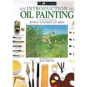 9781564583727: An Introduction to Oil Painting (Dk Art School)