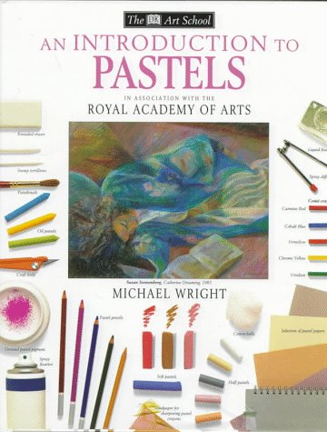 9781564583741: An Introduction to Pastels (Dk Art School)