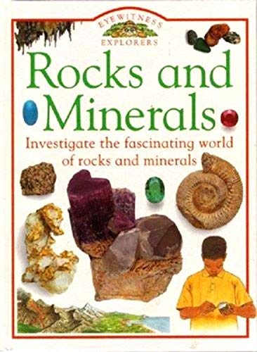 9781564583949: Rocks and Minerals (Eyewitness Explorers)