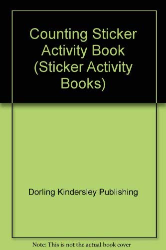 Counting (Sticker Activity Books) (9781564583956) by D.K. Publishing