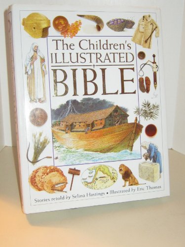 9781564584724: The Children's Illustrated BIBLE