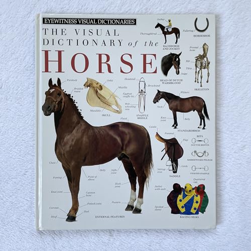 Beispielbild fr The Visual Dictionary of the Horse (Eyewitness Visual Dictionaries) zum Verkauf von WorldofBooks