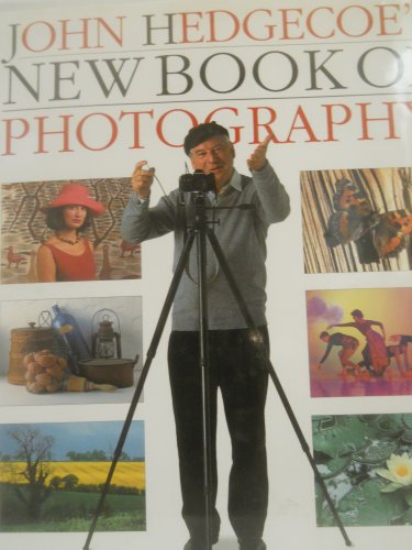 Beispielbild fr John Hedgecoe's New Book of Photography zum Verkauf von Hastings of Coral Springs