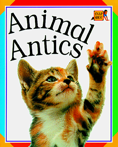 Beispielbild fr Animal Antics zum Verkauf von Ergodebooks