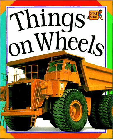 Beispielbild fr Things on Wheels zum Verkauf von Better World Books: West