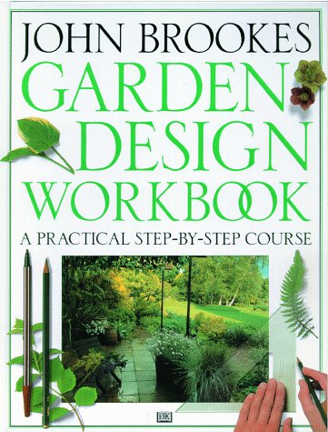 Stock image for John Brookes Garden Design Workbook