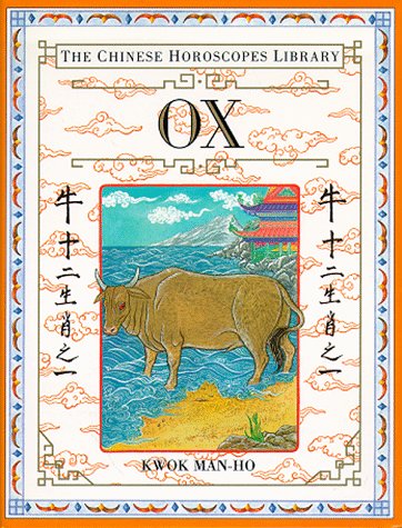 9781564586001: Ox (The Chinese Horoscopes Library)