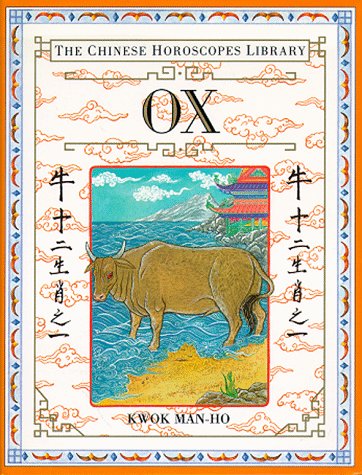 Imagen de archivo de Ox (The Chinese Horoscopes Library) a la venta por HPB-Diamond