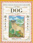 Stock image for Dog (The Chinese Horoscopes Library) for sale by Irish Booksellers