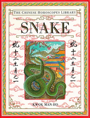 9781564586100: Snake (The Chinese Horoscopes Library)