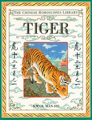 Imagen de archivo de Tiger The Chinese Horoscopes L a la venta por SecondSale