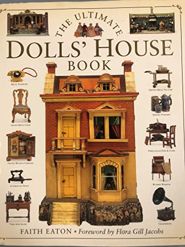 Beispielbild fr The Ultimate Dolls' House Book zum Verkauf von Lowry's Books