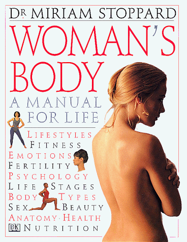 9781564586179: Woman's Body/a Manual for Life
