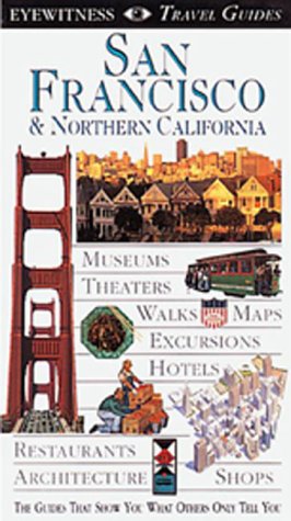 Imagen de archivo de San Francisco & Northern California (EYEWITNESS TRAVEL GUIDE) a la venta por Wonder Book