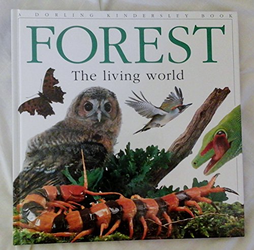 Beispielbild fr Forest: The Living World zum Verkauf von Ergodebooks
