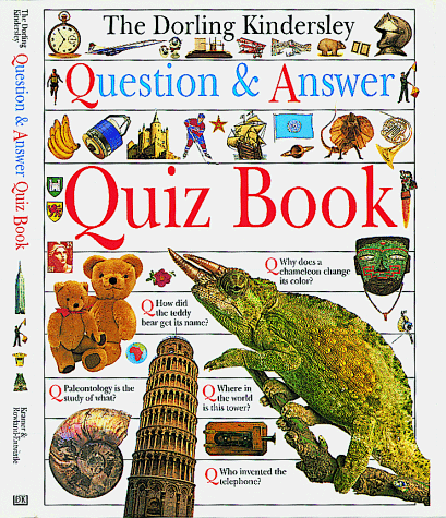 Stock image for The Dorling Kindersley Question & Answer Quiz Book for sale by SecondSale