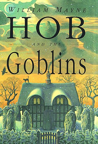 Beispielbild fr Hob and the Goblins zum Verkauf von SecondSale