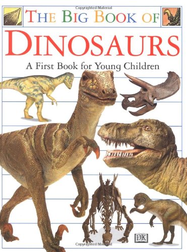 9781564587183: The Big Book of Dinosaurs: A First Book for Young Children