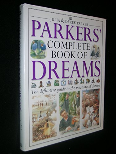 Beispielbild fr Parkers' Complete Book of Dreams zum Verkauf von Better World Books