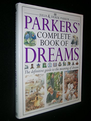 Imagen de archivo de Parkers' Complete Book of Dreams a la venta por Better World Books