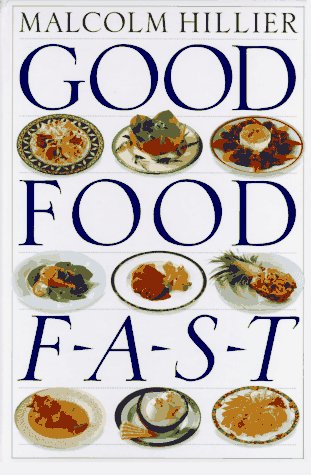 Beispielbild fr Good Food Fast zum Verkauf von Wonder Book