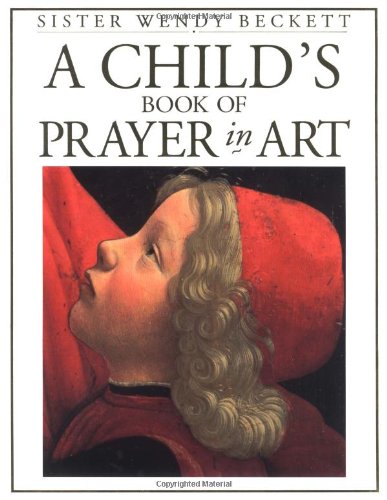 Stock image for A Child's Book of Prayer in Art for sale by Ergodebooks