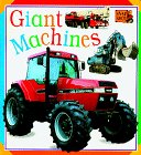 Imagen de archivo de Giant Machines (Snapshot) a la venta por Caveat Emptor Used and Rare Books