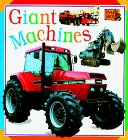 Stock image for Giant Machines (Snapshot) for sale by Wonder Book