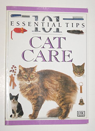 Beispielbild fr Cat Care (101 Essential Tips) zum Verkauf von DENNIS GALLEMORE