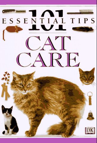 9781564589866: Cat Care: 101 Essential Tips