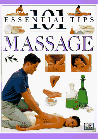 Stock image for Massage (101 Essential Tips) for sale by Your Online Bookstore