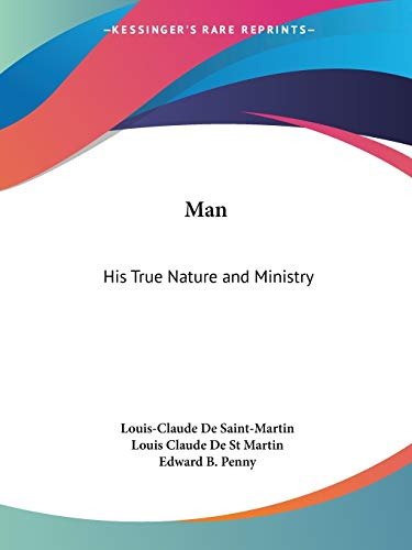Beispielbild fr Man: His True Nature and Ministry zum Verkauf von Moe's Books