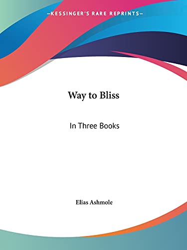 9781564593474: The Way to Bliss: In Three Books