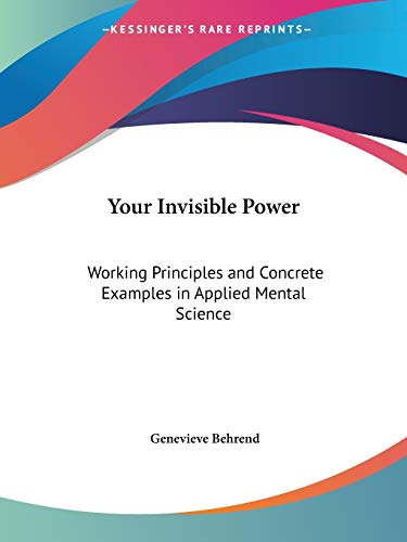 9781564598899: Your Invisible Power: Working Principles