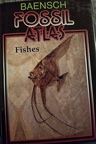 Stock image for Fossil Atlas, Fishes for sale by GF Books, Inc.