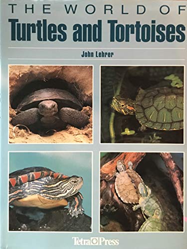 The World of Turtles and Tortoises