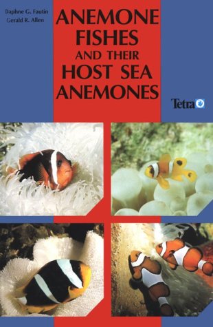 Imagen de archivo de Anemone Fishes and Their Host Sea Anemones a la venta por Front Cover Books