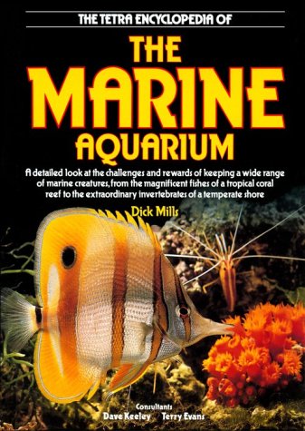 Beispielbild fr The Tetra Encyclopedia of the Marine Aquarium zum Verkauf von Better World Books