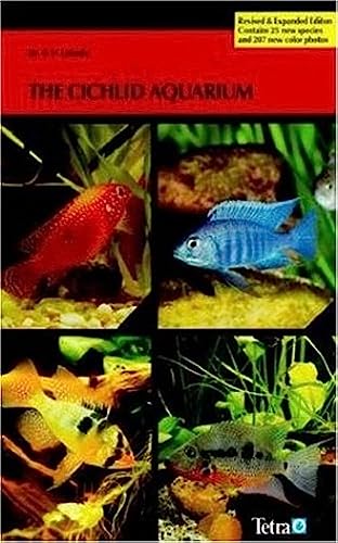 The Cichlid Aquarium (9781564651464) by Loiselle, Paul V.