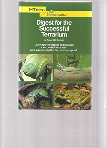 Stock image for Digest for the Successful Terrarium: Learn How to Establish and Maintain a Successful Terrarium for sale by Wonder Book