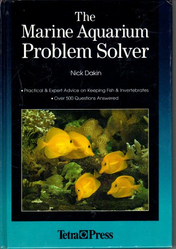 Stock image for The Marine Aquarium Problem Solver : Over 500 Questions Answered for sale by Better World Books: West