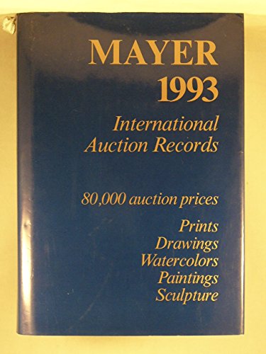 A Mayer Int'l Auction 1993 (MAYER INTERNATIONAL AUCTION RECORDS)