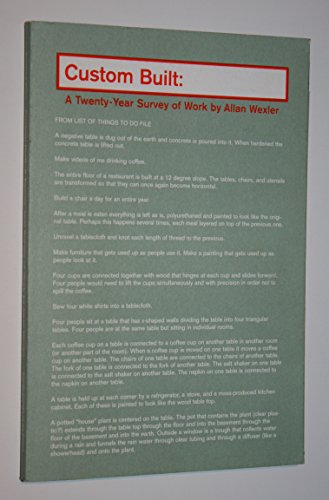 Stock image for Custom Built: A Twenty-Year Survey of Work by Allan Wexler for sale by ANARTIST