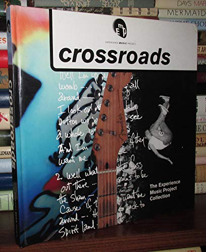 Beispielbild fr Crossroads: The Experience Music Project Collection zum Verkauf von ThriftBooks-Dallas