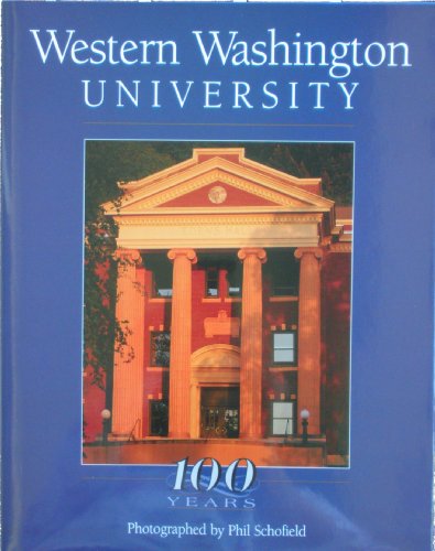 Stock image for Western Washington University: One hundred years for sale by HPB-Red