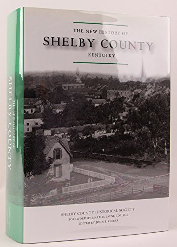 9781564690968: The New History of Shelby County