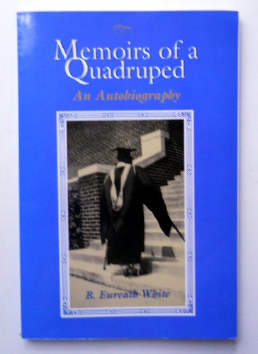 Imagen de archivo de Title: Memoirs of a Quadruped a la venta por AwesomeBooks
