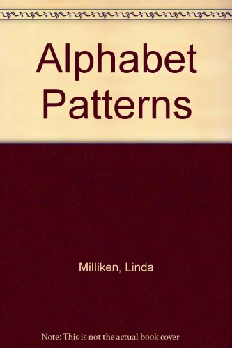 Stock image for Alphabet Patterns for sale by Bookmans