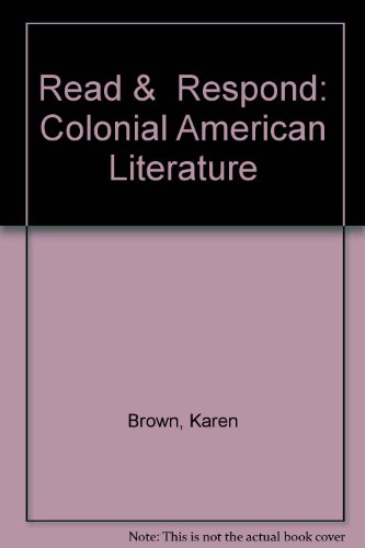 Beispielbild fr Read & Respond: Colonial American Literature zum Verkauf von Wonder Book