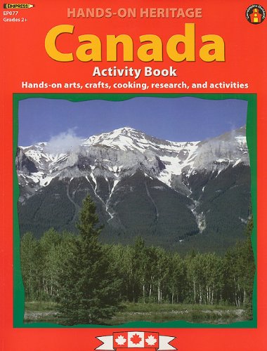 Imagen de archivo de Canada Activity Book: Hands-On Arts, Crafts, Cooking, Research, and Activities (Hands-On Heritage) a la venta por Decluttr